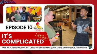 Trailer Its Complicated: Ep 10 Quinn Marie Pool Stick or Meat Stick