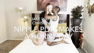 Nipple Play Makes a Horny Day with Jake Waters