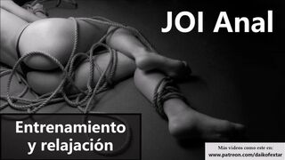 JOI Anal en español para relajarse y entrenar tu culo.