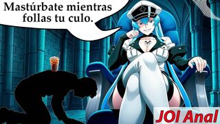 Spanish audio ANAL JOI for VERY submissive. Esdeath transforms you into a semen container.